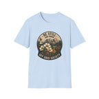 Be Still And Grow T-Shirt