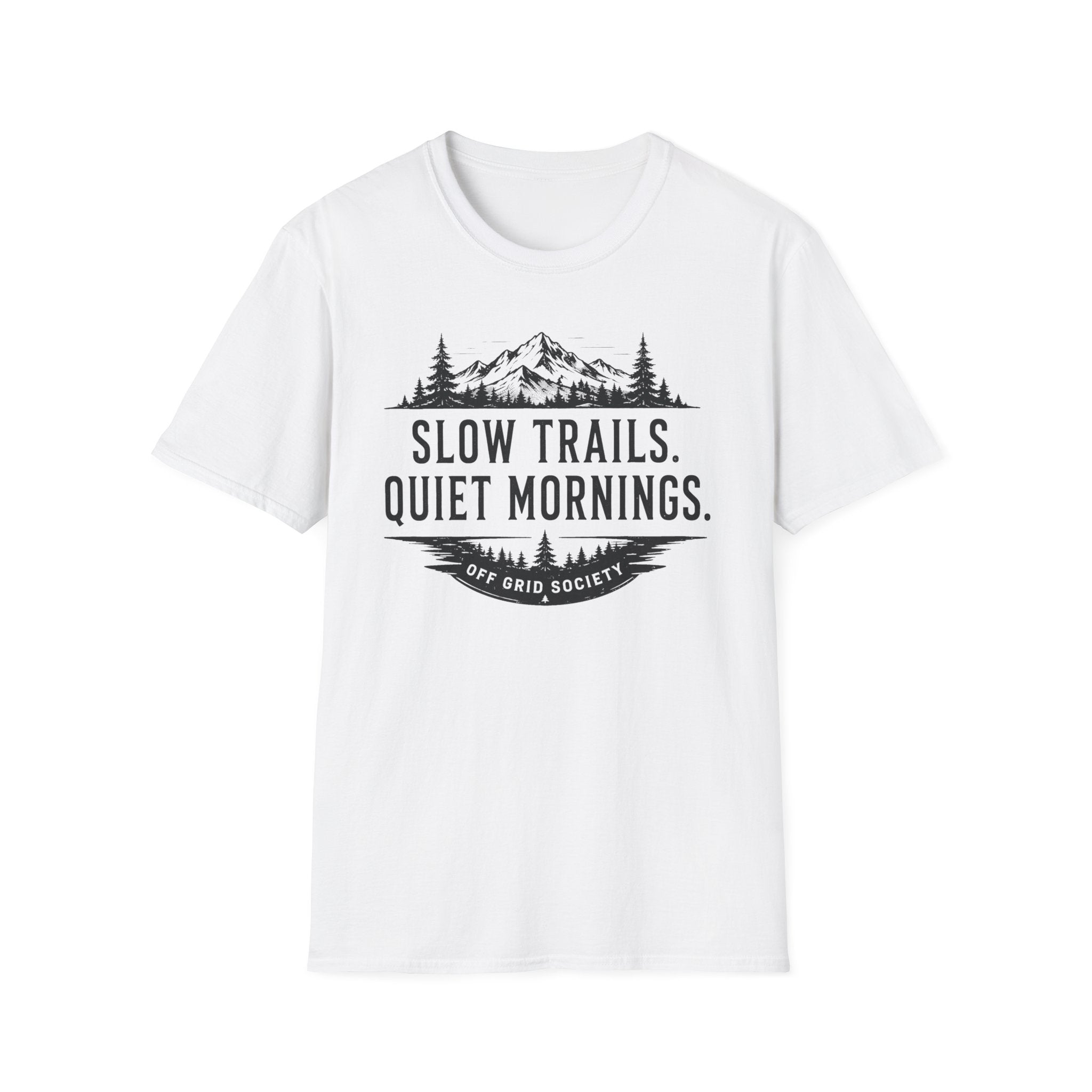 Slow Trails Quiet Mornings T-Shirt