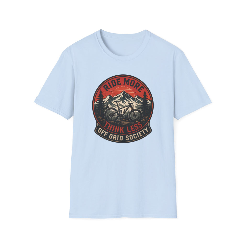 Ride More Think Less T-Shirt