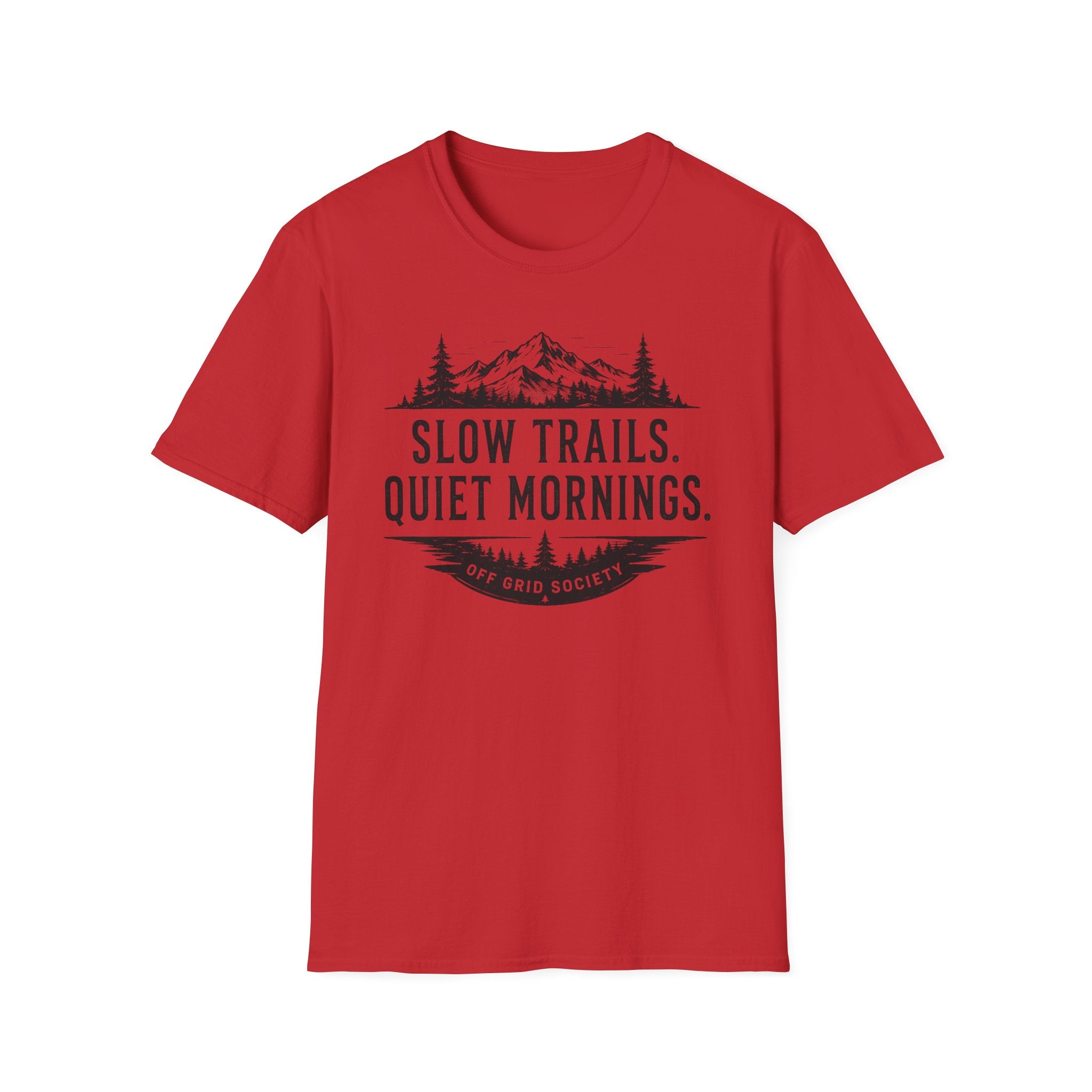 Slow Trails Quiet Mornings T-Shirt