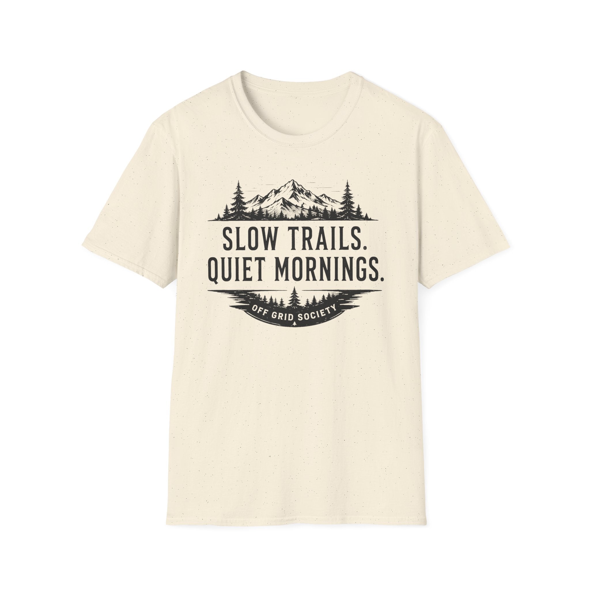 Slow Trails Quiet Mornings T-Shirt