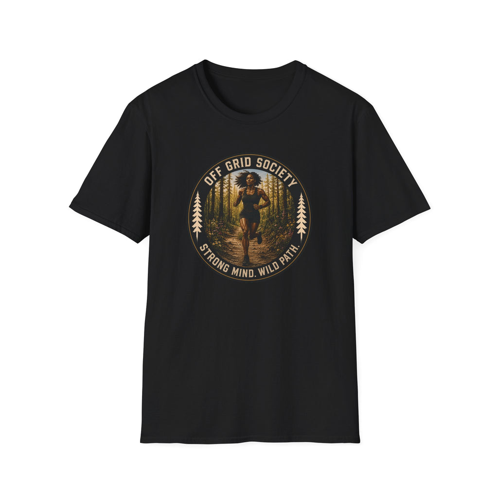 Strong Mind Wild Path T-Shirt