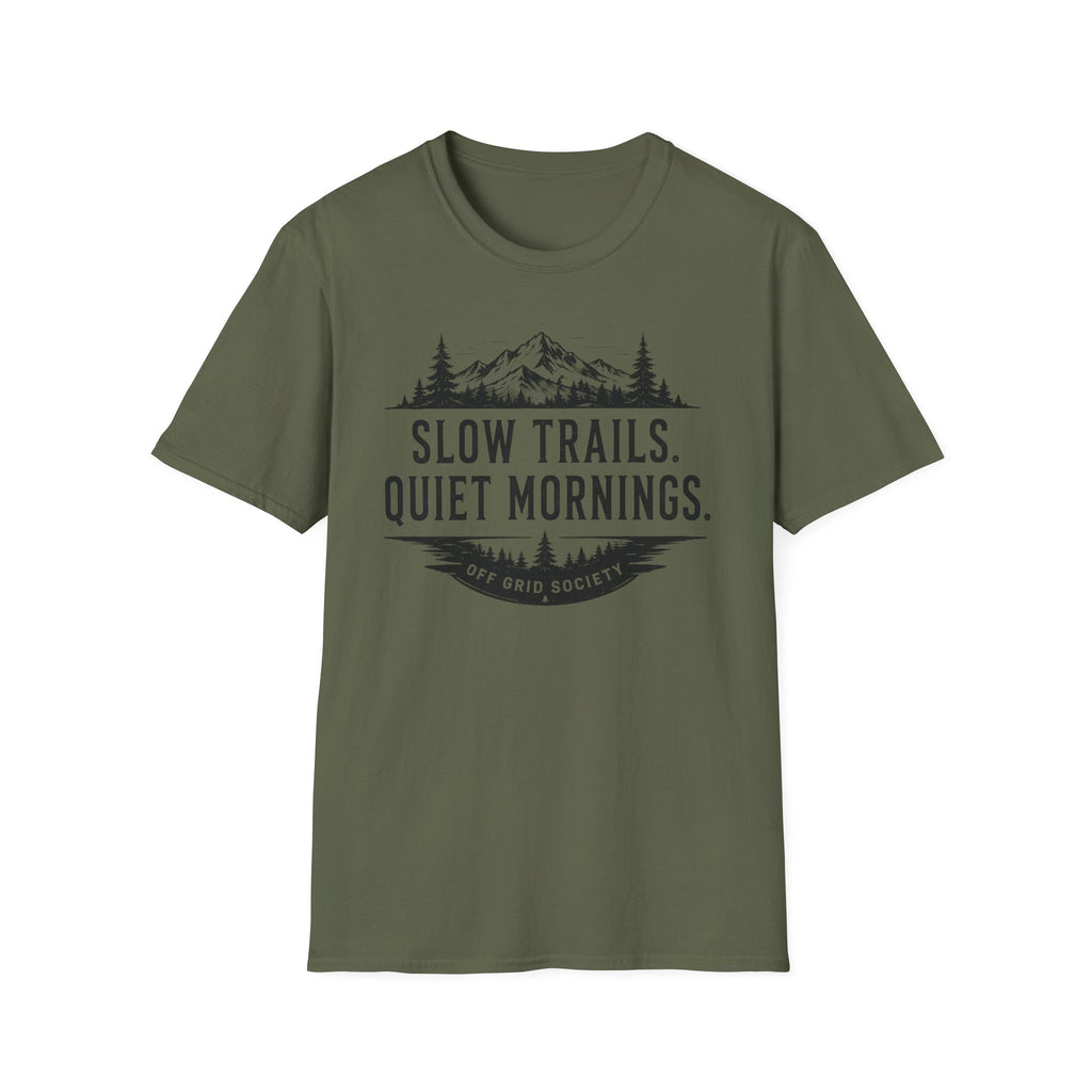 Slow Trails Quiet Mornings T-Shirt
