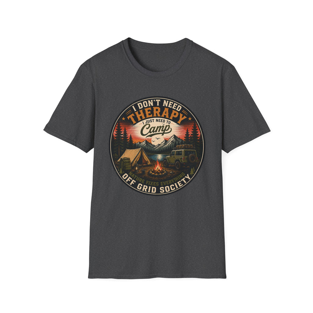 I Don't Need Therapy T-Shirt