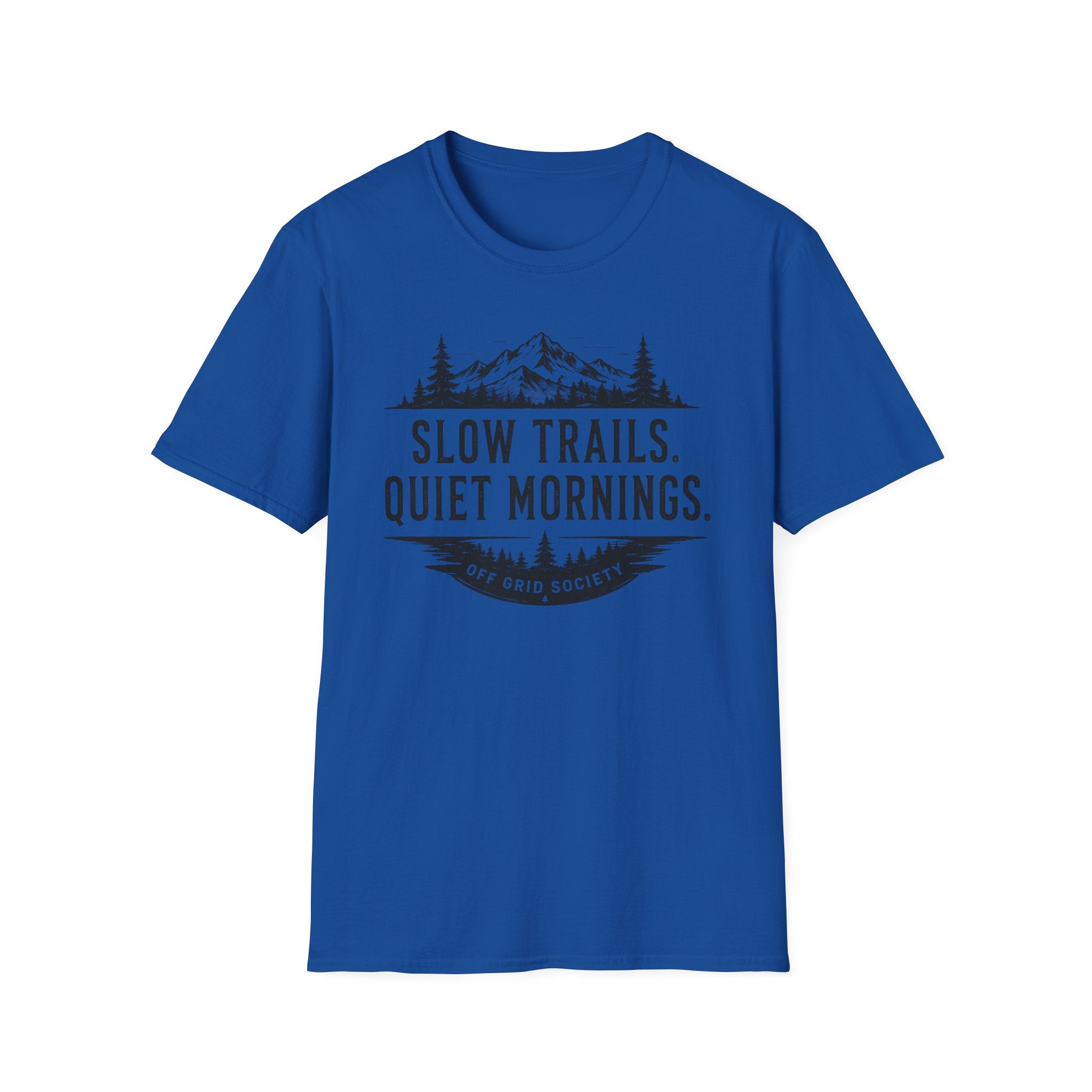 Slow Trails Quiet Mornings T-Shirt