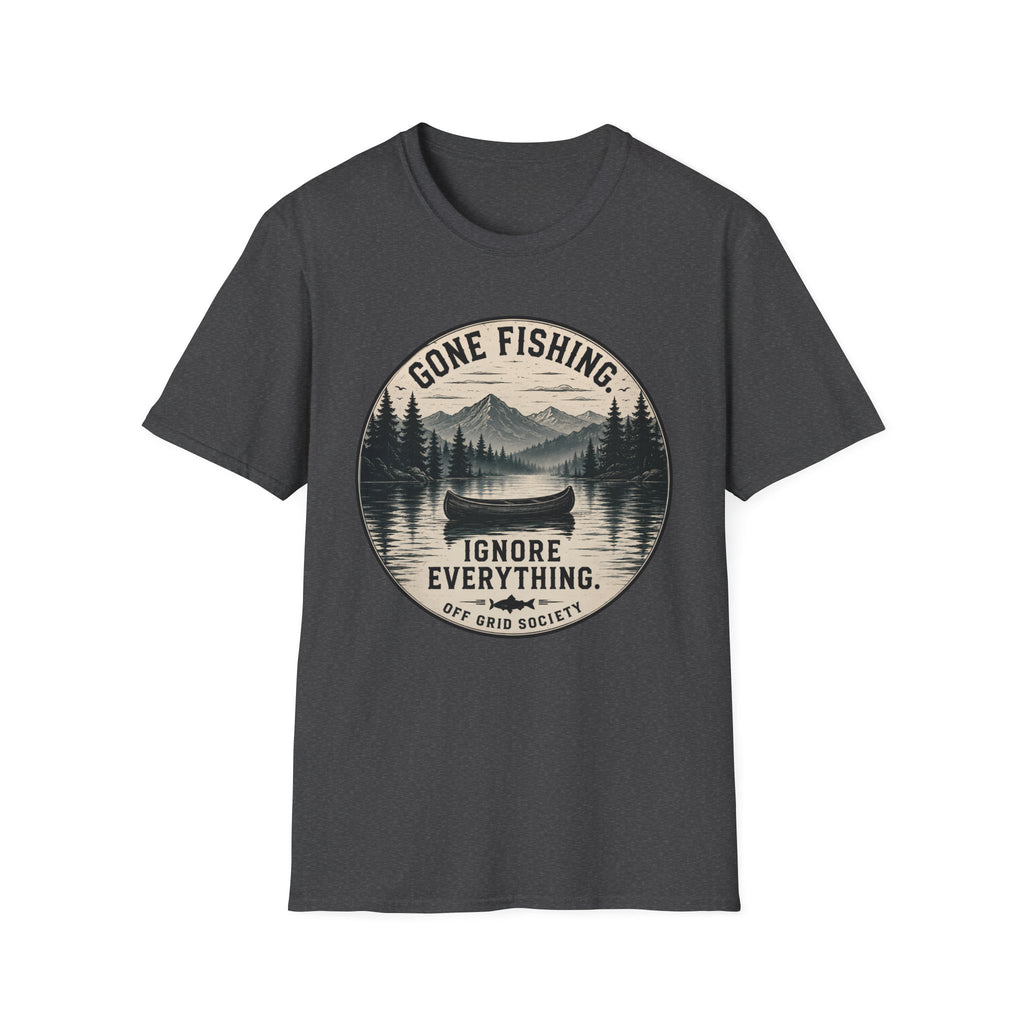 Gone Fishing Ignore Everything T-Shirt
