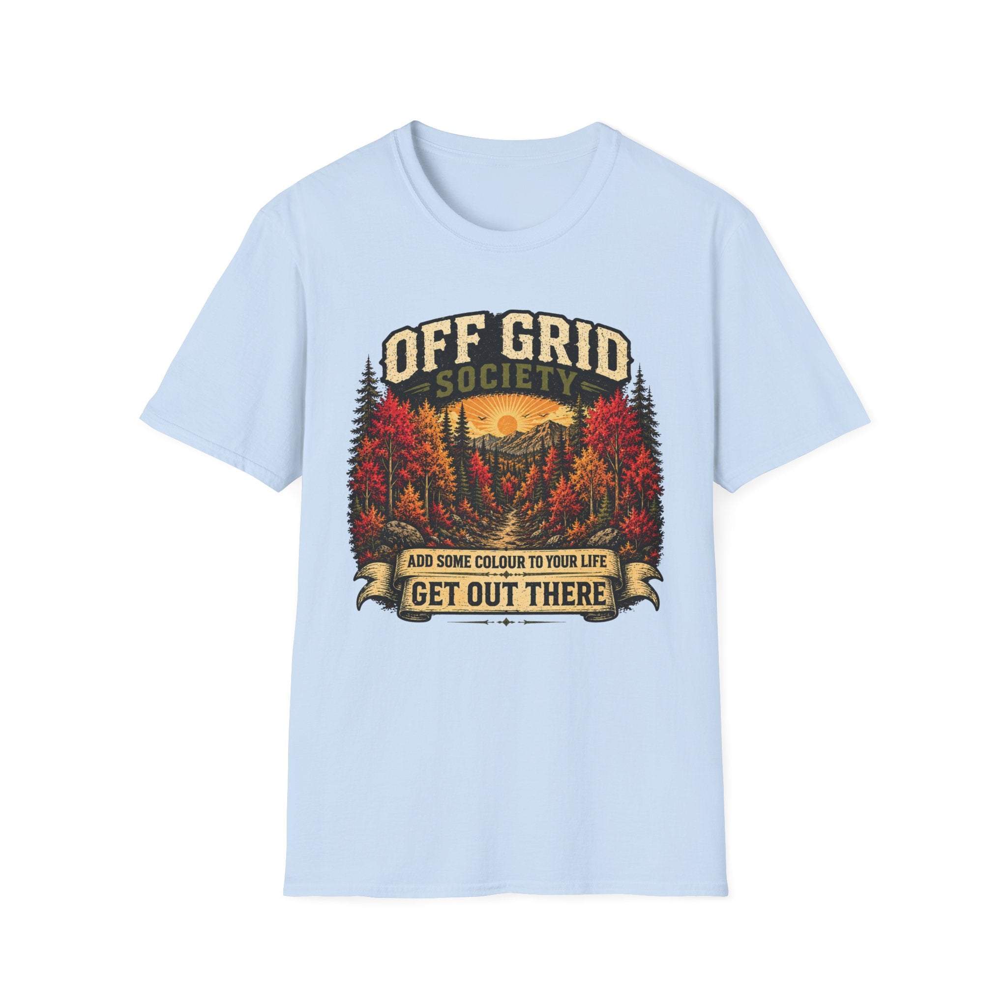 Get Out There T-Shirt