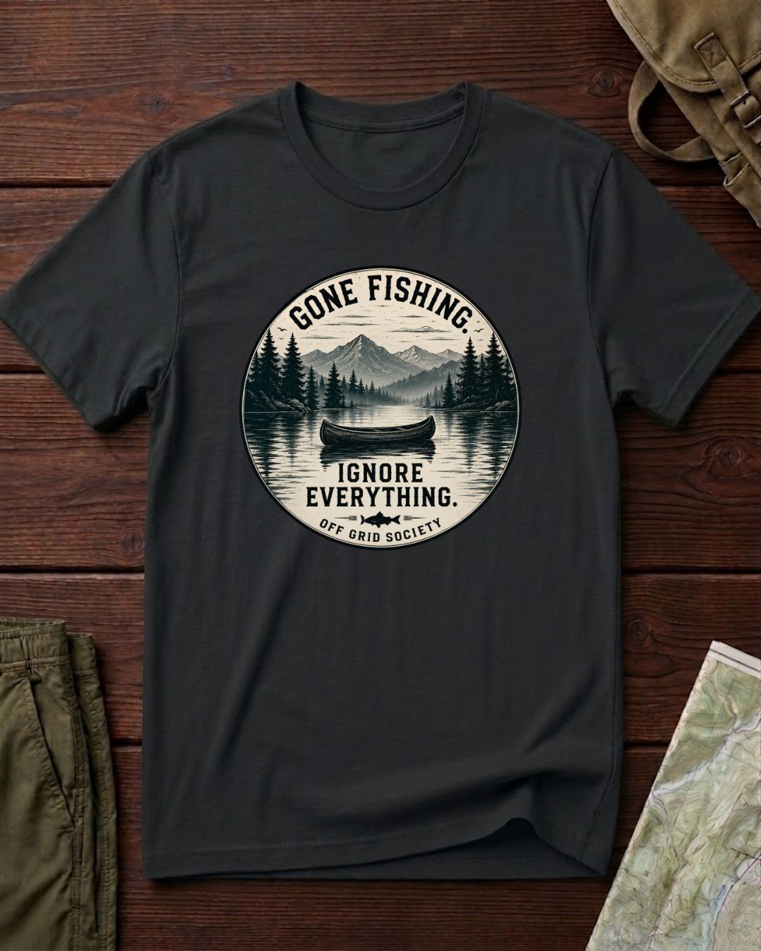 Gone Fishing Ignore Everything T-Shirt