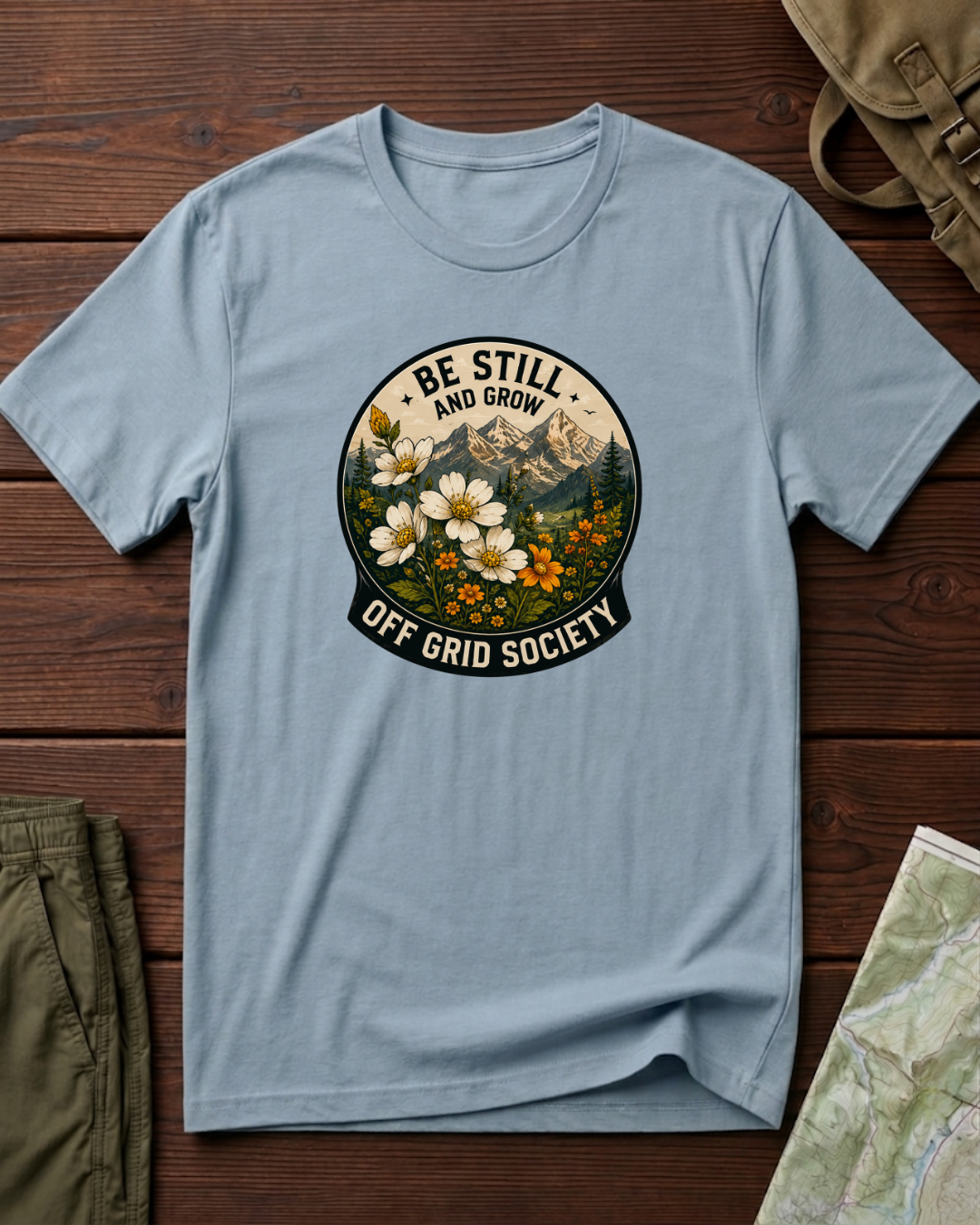 Be Still And Grow T-Shirt