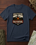 Fully Alive Fully Outside Camp T-Shirt