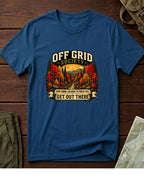 Get Out There T-Shirt