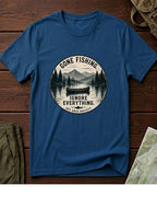 Gone Fishing Ignore Everything T-Shirt